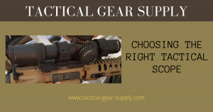 Choosing the Right Tactical Scope
