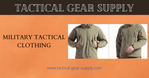 Military Tactical Clothing